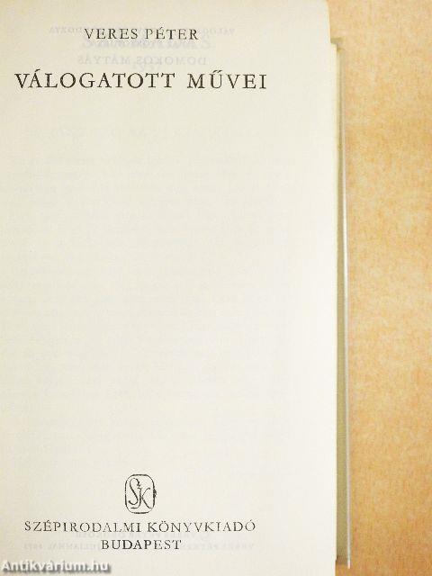 Veres Péter válogatott művei