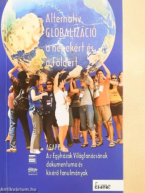 Alternatív globalizáció a népekért és a Földért