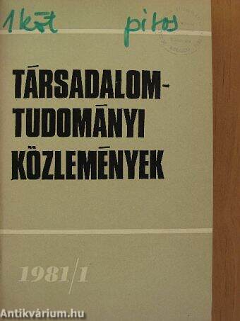 Társadalomtudományi Közlemények 1981/1-4.