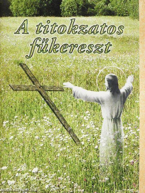 A titokzatos fűkereszt