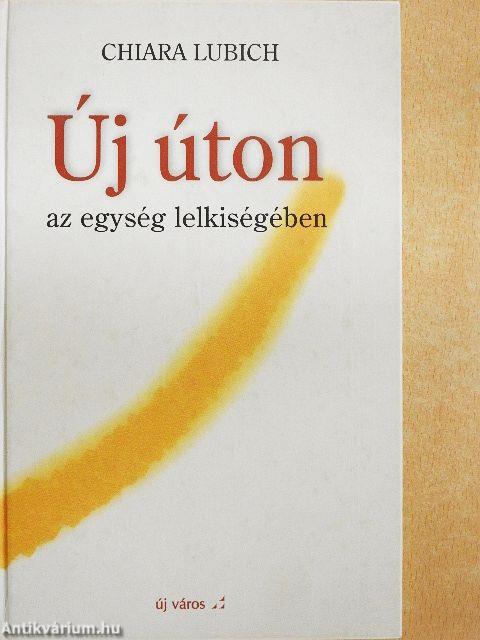 Új úton az egység lelkiségében