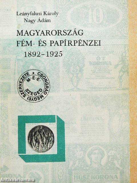 Magyarország fém- és papírpénzei 1892-1925