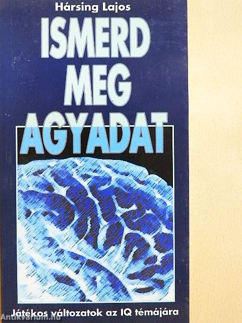 Ismerd meg agyadat