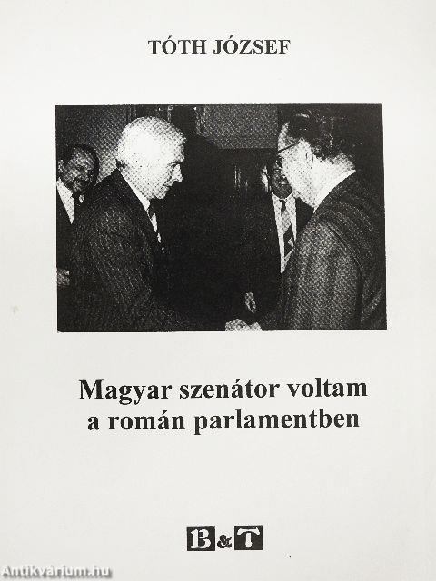 Magyar szenátor voltam a román parlamentben
