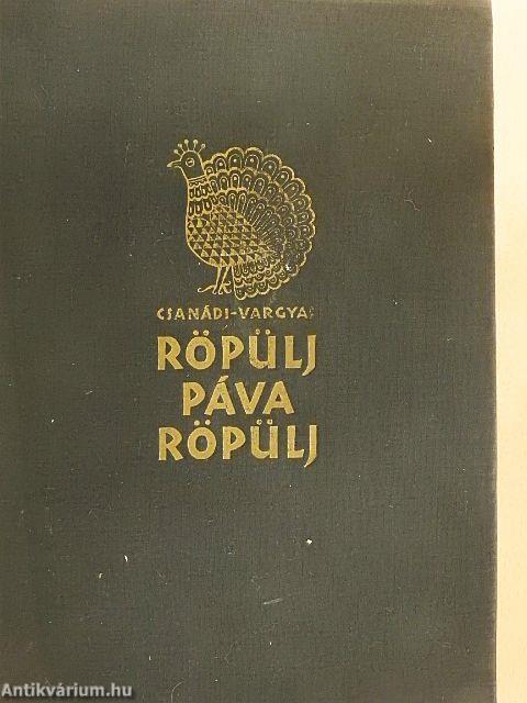 Röpülj páva röpülj