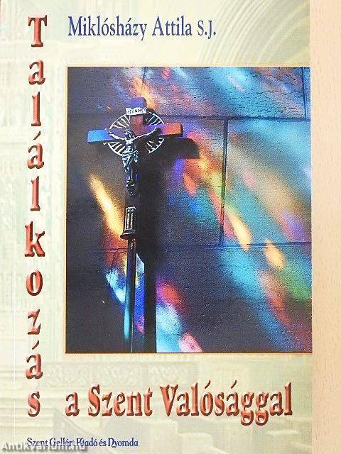 Találkozás a Szent Valósággal