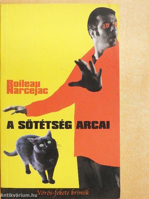 A sötétség arcai