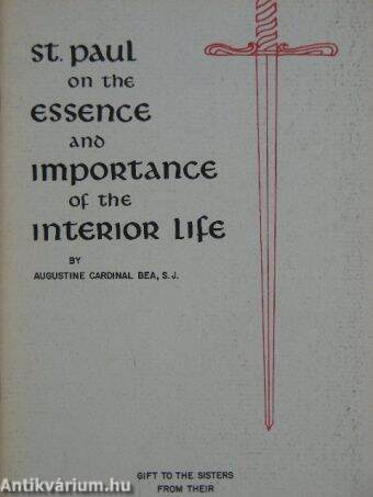 St. Paul on the essence and importance of the interior life