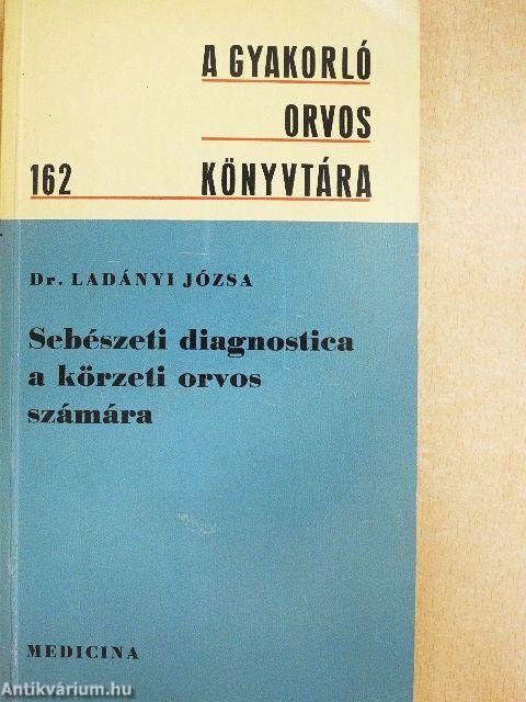 Sebészeti diagnostica a körzeti orvos számára