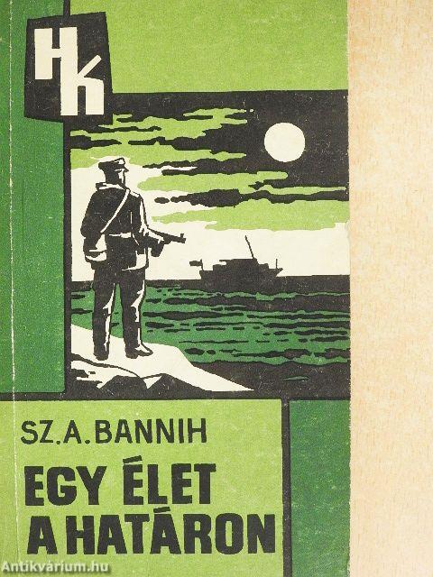 Egy élet a határon