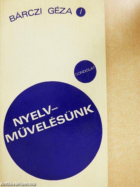 Nyelvművelésünk