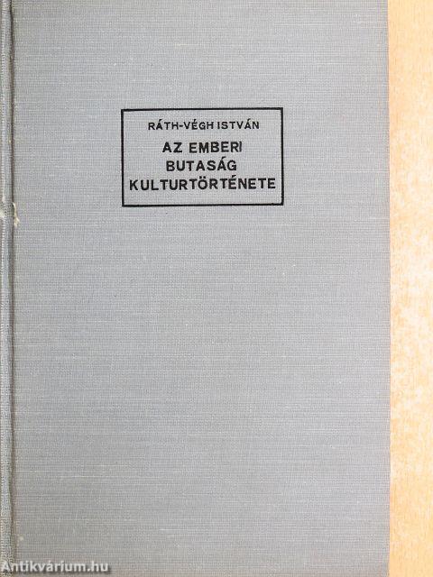 Az emberi butaság kultúrtörténete