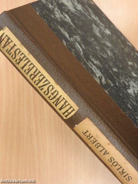 Hangszereléstan elméleti és gyakorlati alapon I.