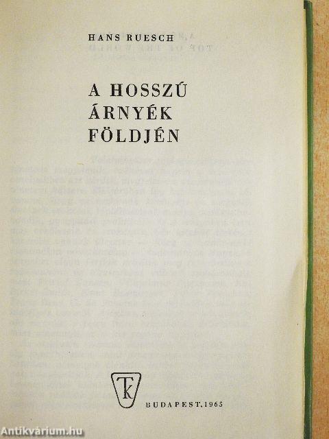 A hosszú árnyék földjén