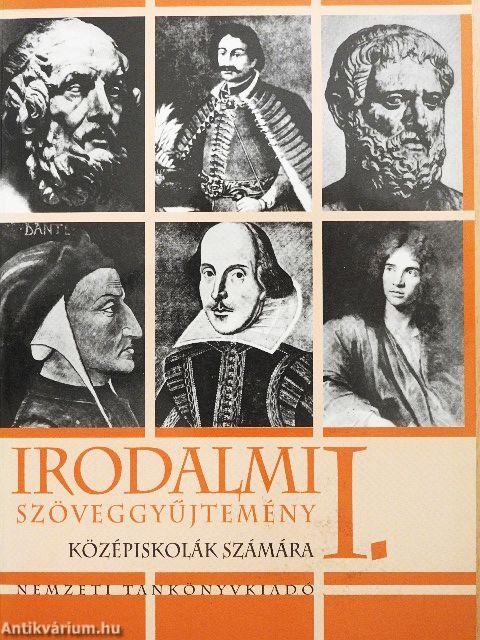 Irodalmi szöveggyűjtemény I.