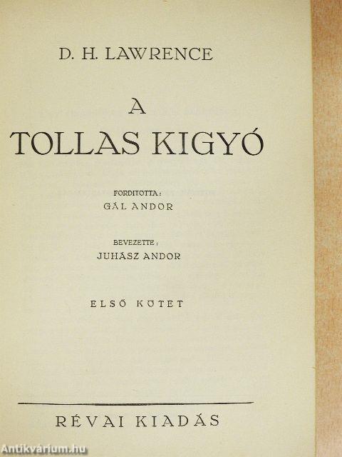 A tollas kigyó I-II.