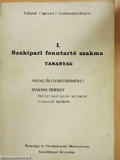 Szakipari fenntartó szakma I.