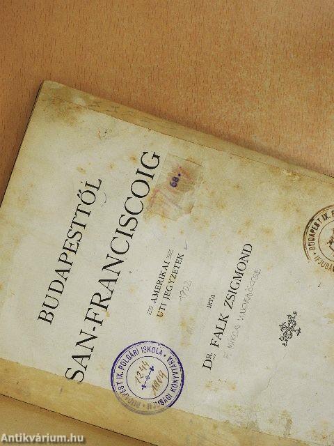 Budapesttől San-Franciscoig