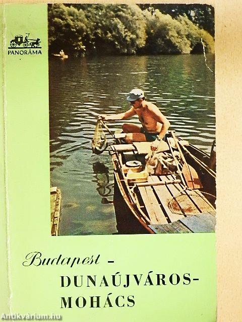 Budapest-Dunaújváros-Mohács