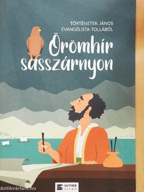 Örömhír sasszárnyon
