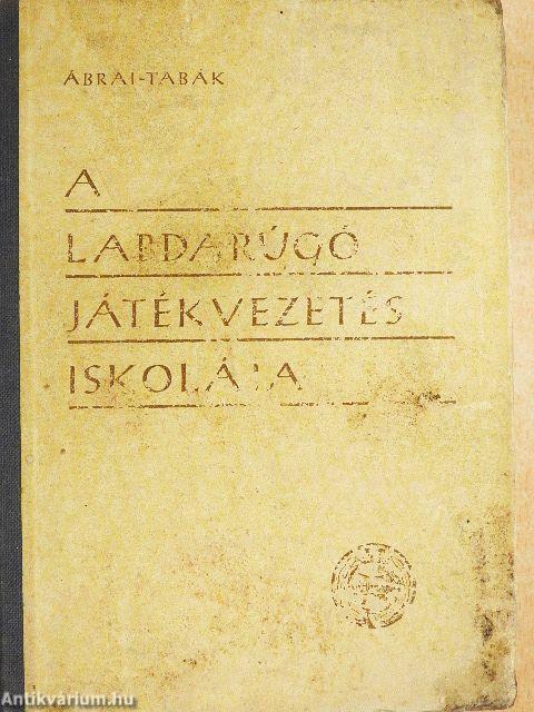 A labdarúgó játékvezetés iskolája