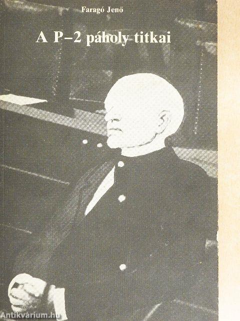 A P-2 páholy titkai