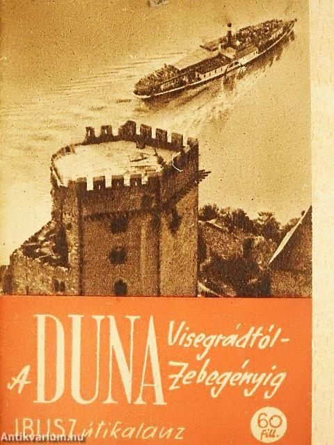 A Duna Visegrádtól-Zebegényig