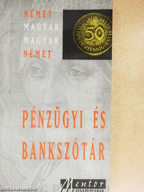 Német-magyar és magyar-német pénzügyi és bankszótár
