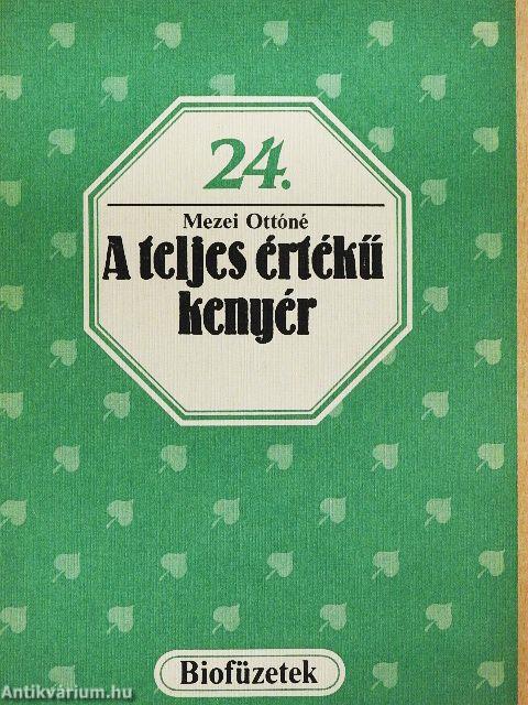 A teljes értékű kenyér