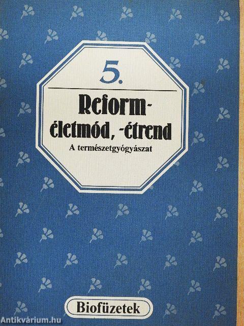 Reforméletmód, -étrend