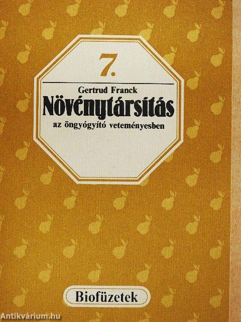 Növénytársítás az öngyógyító veteményesben