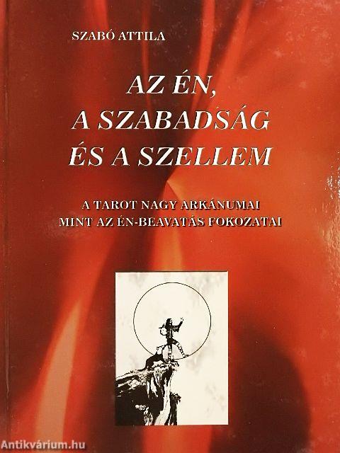 Az én, a szabadság és a szellem