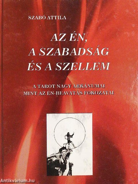 Az én, a szabadság és a szellem