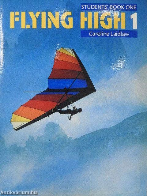 Flying High 1. - Students' Book One/Workbook One