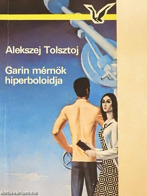 Garin mérnök hiperboloidja