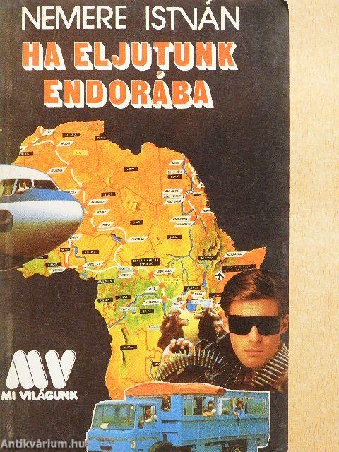 Ha eljutunk Endorába