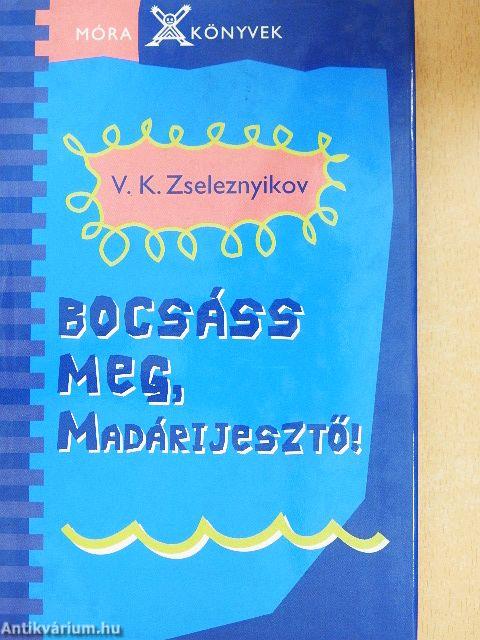 Bocsáss meg, Madárijesztő!