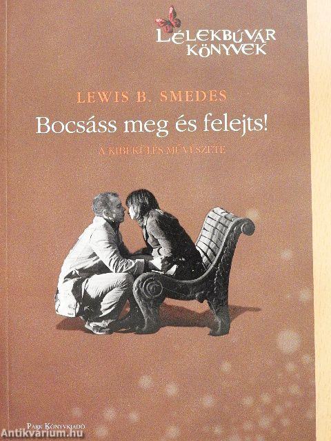 Bocsáss meg és felejts!