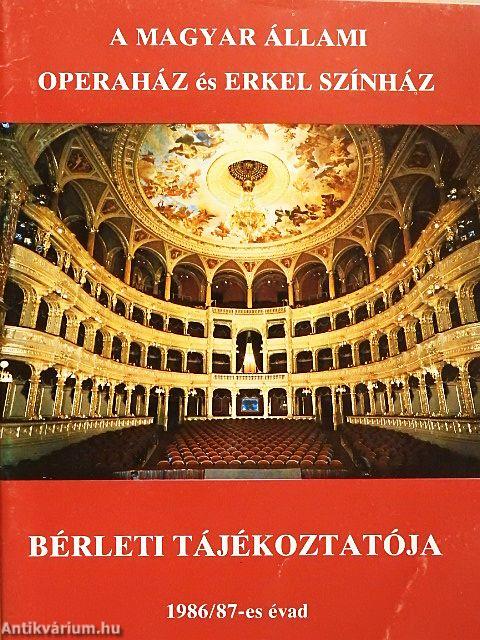 A Magyar Állami Operaház és az Erkel Színház bérleti tájékoztatója az 1986/87-es évadra