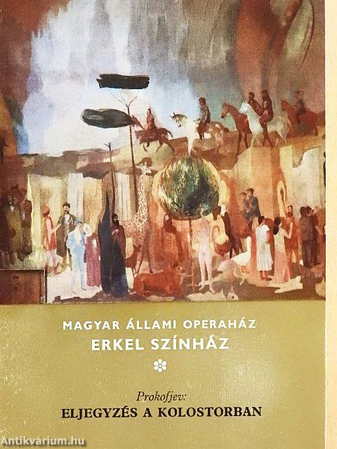 Prokofjev: Eljegyzés a kolostorban