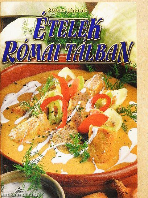 Ételek római tálban