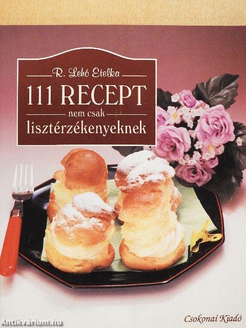 111 recept nem csak lisztérzékenyeknek