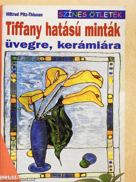 Tiffany hatású minták üvegre, kerámiára