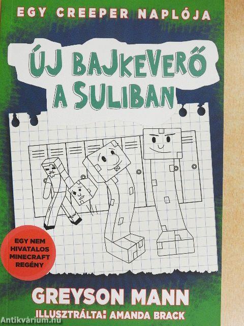 Új bajkeverő a suliban
