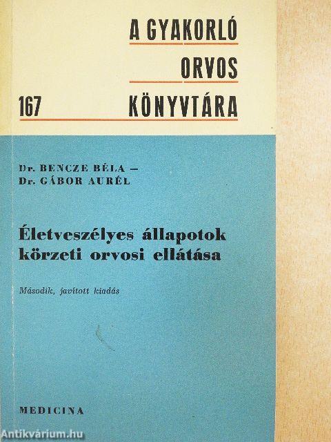 Életveszélyes állapotok körzeti orvosi ellátása