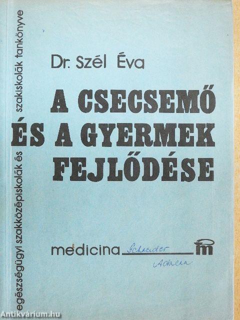 A csecsemő és a gyermek fejlődése