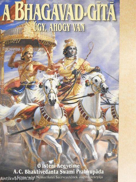 A Bhagavad-Gítá úgy, ahogy van