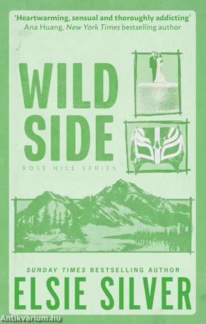 Wild Side (Rose Hill Series, Book 3)