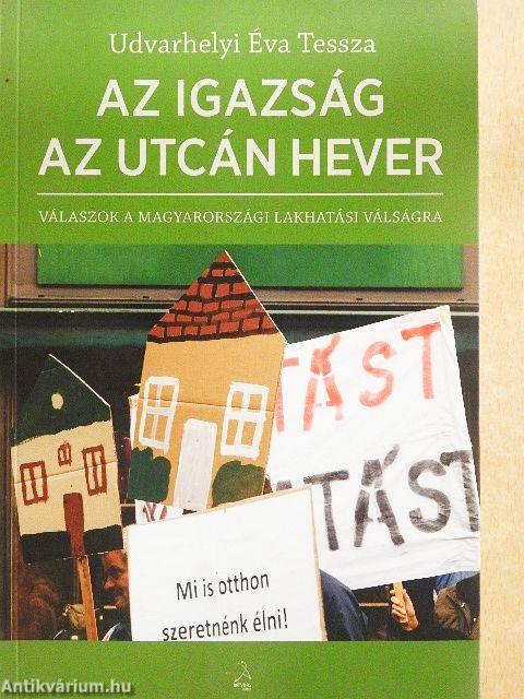 Az igazság az utcán hever