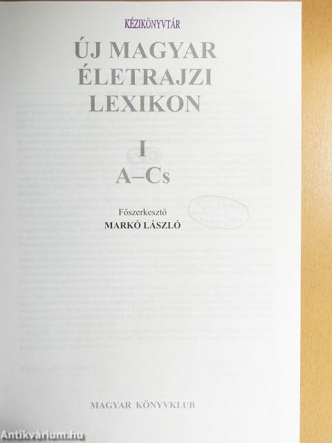 Új magyar életrajzi lexikon I-VI.